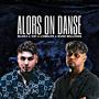 ALORS ON DANSE 2.0 (Explicit)