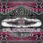 Rockadile (feat. Matixx) [Original] [Explicit]