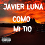 Como mi tío (Explicit)