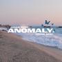 Anomaly (feat. Young Seby)