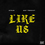 Like Us (Explicit)