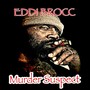 Murder Suspect (Explicit)