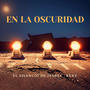 En La Oscuridad (feat. Keke) [Explicit]