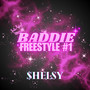 Baddie Freestyle #1 (Explicit)