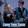 Liang Yang Sama (Live)