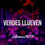 Verdes Llueven (Explicit)