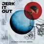 Jerk It Out (feat. Veronal)