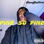 Fine so Fine (Freestyle)