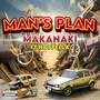 MAN'S PLAN (Explicit)