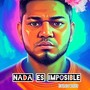 Nada Es Imposible