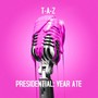 Presidential: Year Ate (Explicit)