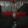 FOR YOU (Explicit)