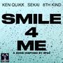 Smile 4 Me (feat. Sekai & 8th Kind) [Explicit]