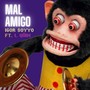 Mal Amigo (feat. L Qüin)