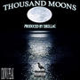 THOUSAND MOONS (Explicit)