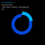 The Girl from Tomorrow - EP