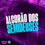 ALCORÃO DOS SEMIDEUSES (Explicit)