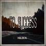 To Success (Explicit)