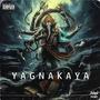 Yagnakaya (Explicit)