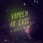 Kampen är evig