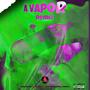 A VAPOR (feat El Sie7e CORI PROBLEMA & John42) [Remix] [Explicit]