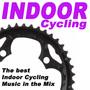 Indoor Cyclling - The Best Indoor Cycling Music in the Mix