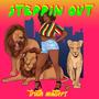 Steppin Out (Explicit)