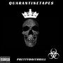 QuarantineTapes (Explicit)