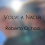 Volvi a Nacer