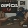 SEI QUE É DIFÍCIL (Explicit)