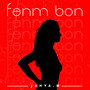 Fenm bon (Explicit)