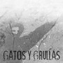 Gatos y Grullas (Explicit)