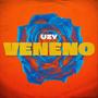 Veneno (Explicit)