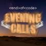Evening Calls