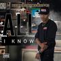 All I Know (Explicit)