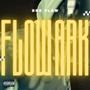 FLOW ARK: THE MIXTAPE (Explicit)
