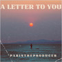 A Letter To You (Explicit)