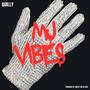 MJ VIBES (feat. QUILLY) [Explicit]