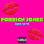 Foreign Jones (Explicit)