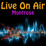 Live On Air: Montrose