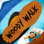 Woody Walk (Acapella)