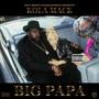 Big Papa (Explicit)