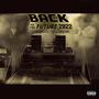 Back To the Future 2022 (feat. DJ Bless 1NE) [Explicit]