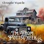 I'm From Potts Creek