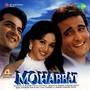 Mohabbat (Original Motion Picture Soundtrack)