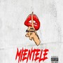 Mientele (feat. Viel the Laydron) [Explicit]