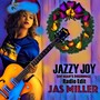 Jazzy Joy (Of Man's Desiring) [Radio Edit]