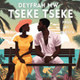 Tseke tseke (Clean Version)