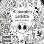 Il Suicidio Perfetto (Explicit)