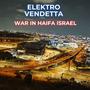 War in Haifa Israel